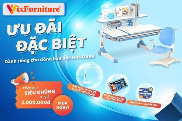 Ưu đãi đặc biệt dành cho dòng bàn học thông minh Hanover VIXD01L