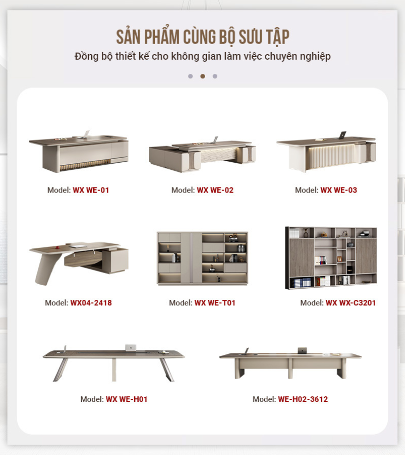 Bàn Lãnh Đạo Nhập Khẩu WX WE-02: Sản phẩm cùng bộ sưu tập